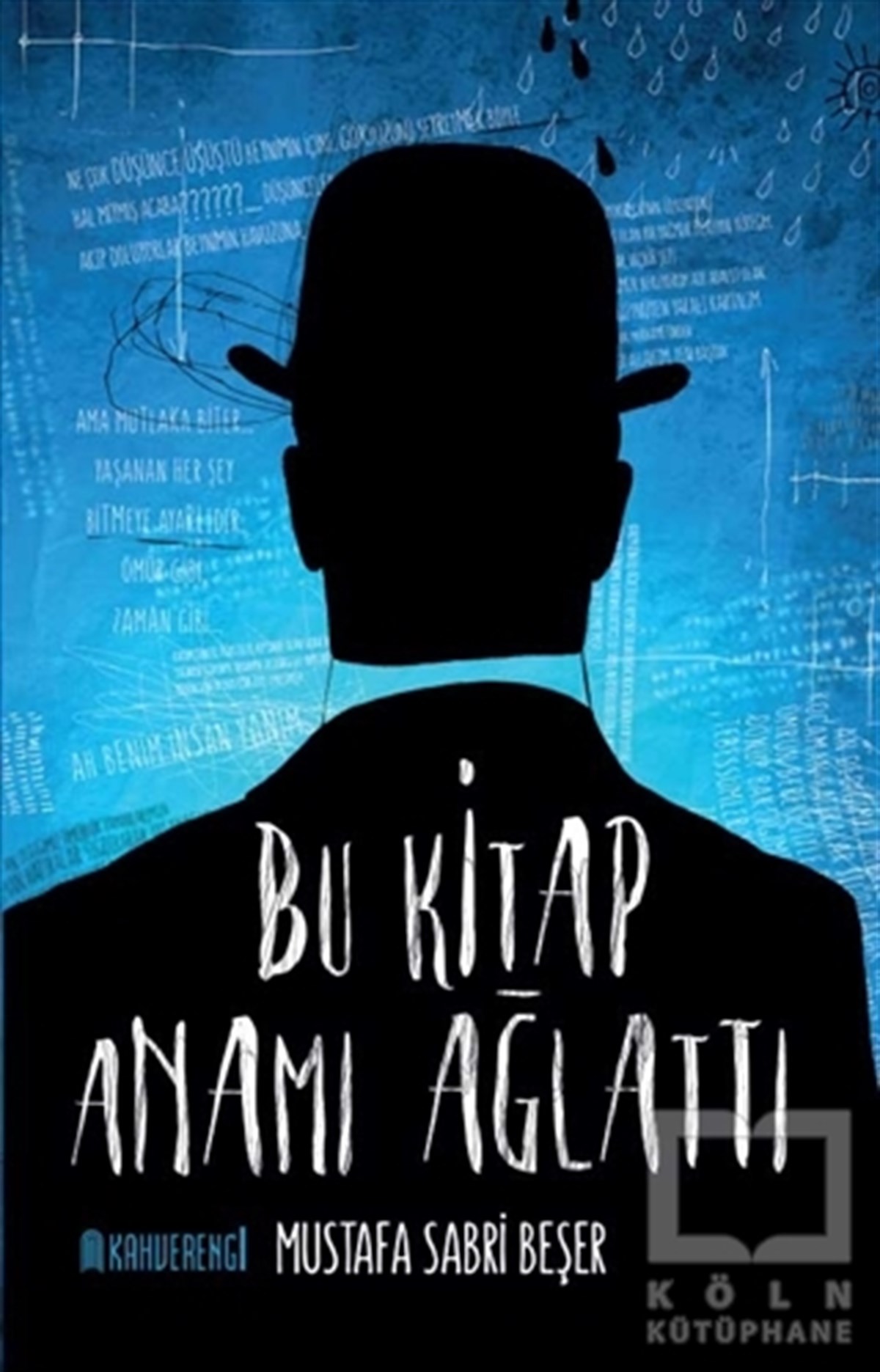 Bu Kitap Anamı Ağlattı