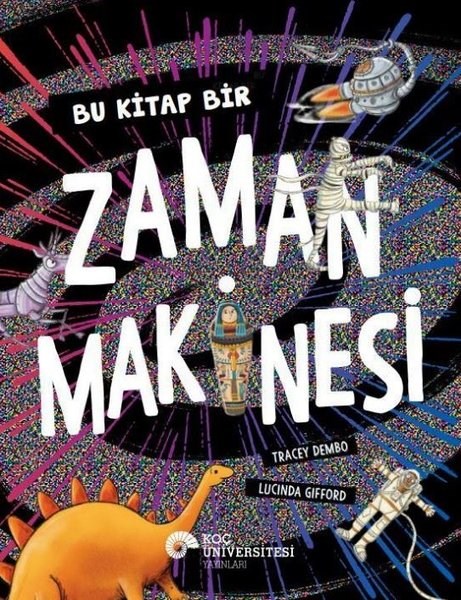Tracey DemboEgitim Etkinlik KitaplariBu Kitap Bir Zaman Makinesi