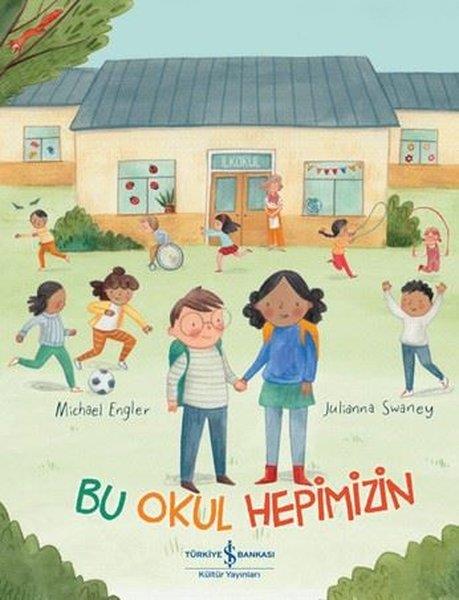Michael EnglerEgitim Etkinlik KitaplariBu Okul Hepimizin