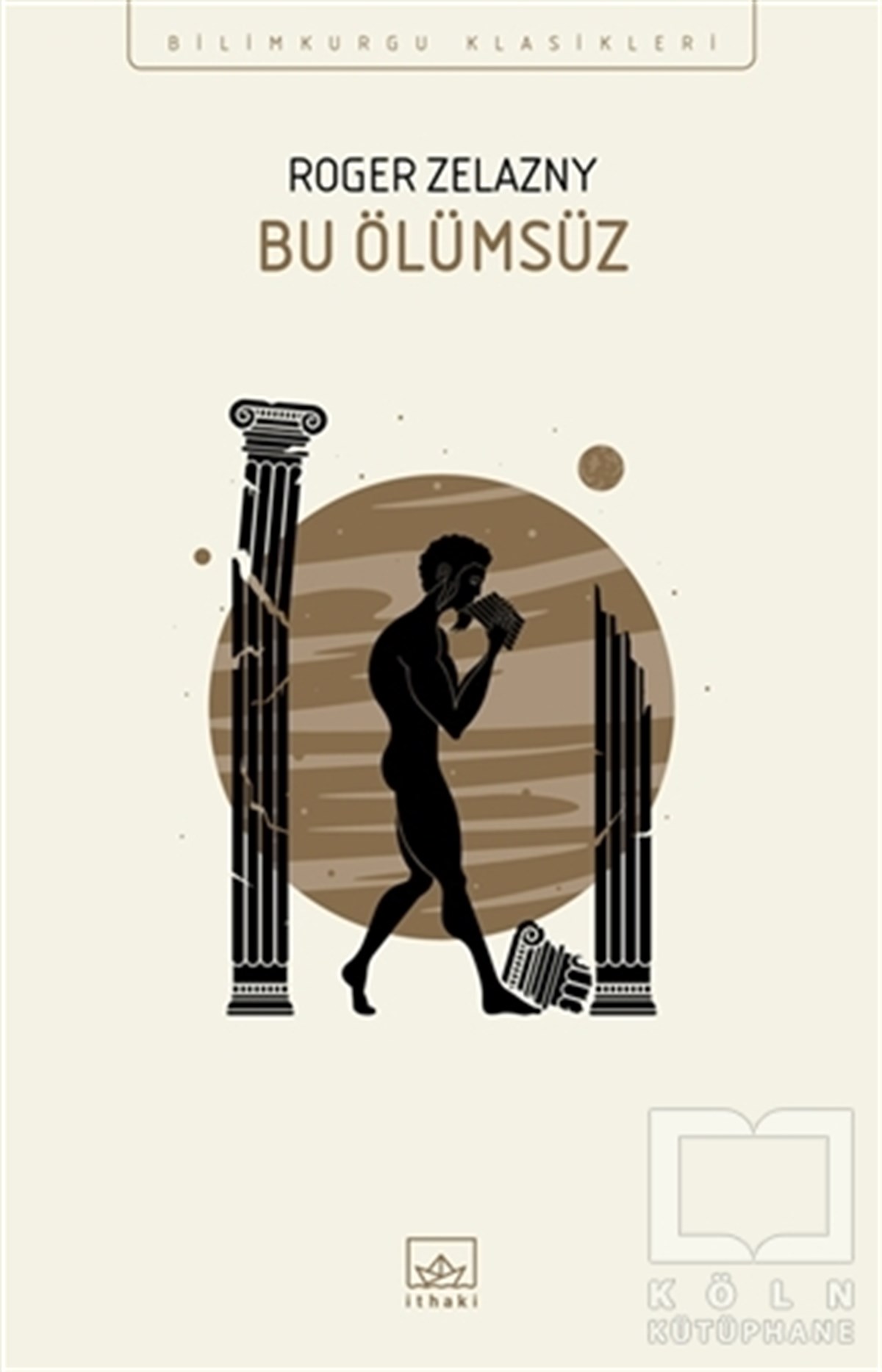 Roger ZelaznyBilimkurguBu Ölümsüz