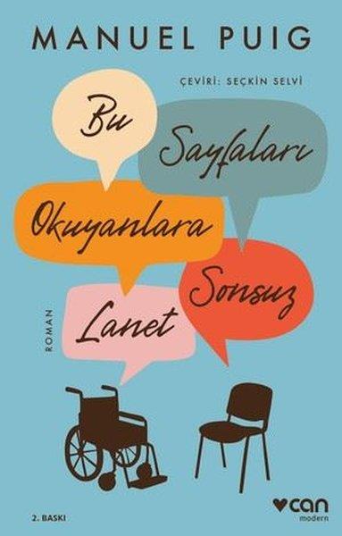 Manuel PuigDünya RomanBu Sayfaları Okuyanlara Sonsuz Lanet