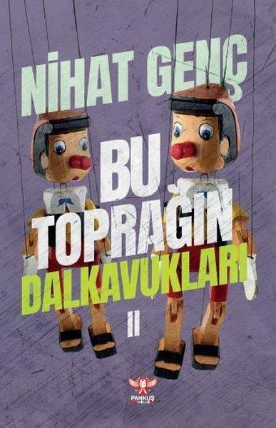 Nihat GençTürkische Politik & PolitikbücherBu Toprağın Dalkavukları 2