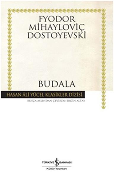 Fyodor Mihayloviç DostoyevskiTürkische RomaneBudala