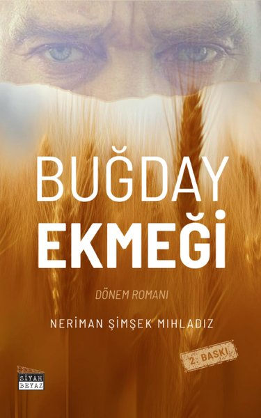 Neriman Şimşek MıhladızTürk RomaniBuğday Ekmeği - Dönem Romanı