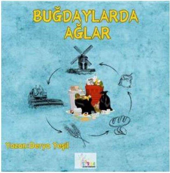 Derya YeşilTürk RomaniBuğdaylarda Ağlar