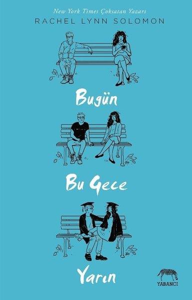 Rachel Lynn SolomonAşk Kitapları & Aşk RomanlarıBugün Bu Gece Yarın