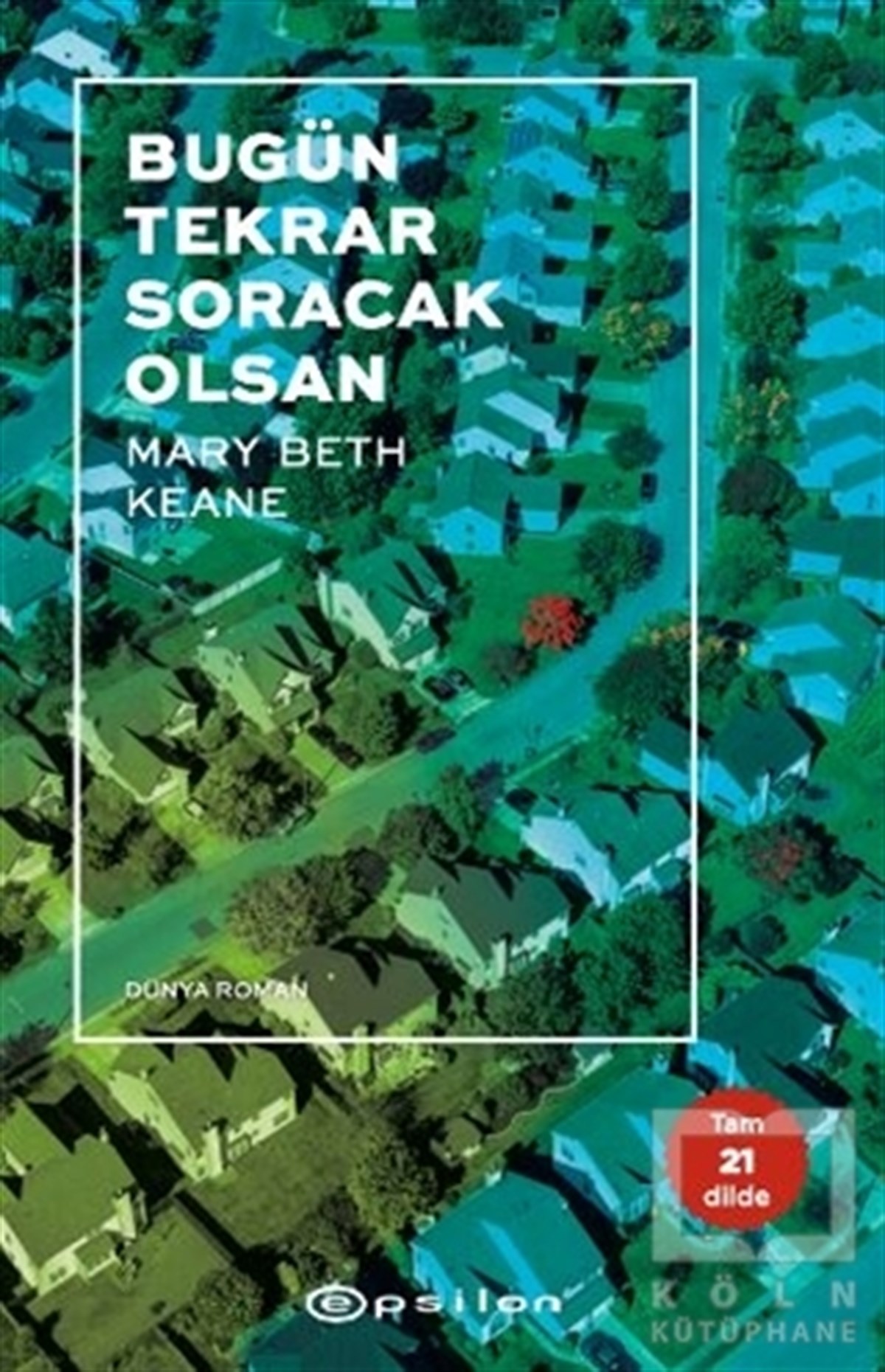 Bugün Tekrar Soracak Olsan