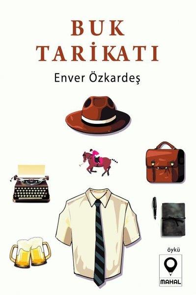 Enver ÖzkardeşGeschichten Buk Tarikatı
