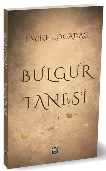 Emine KocadağTürk RomaniBulgur Tanesi