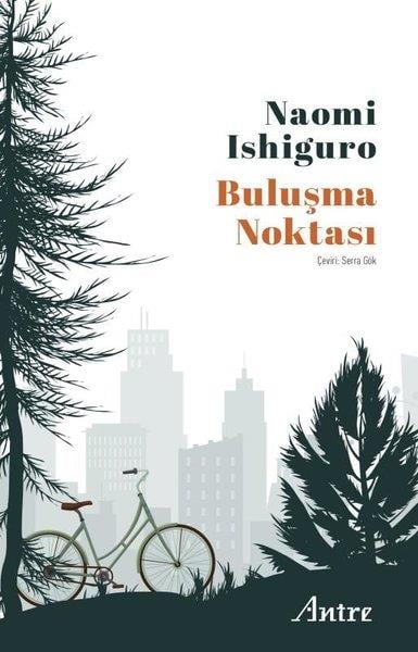 Naomi ishiguroDünya RomanBuluşma Noktası