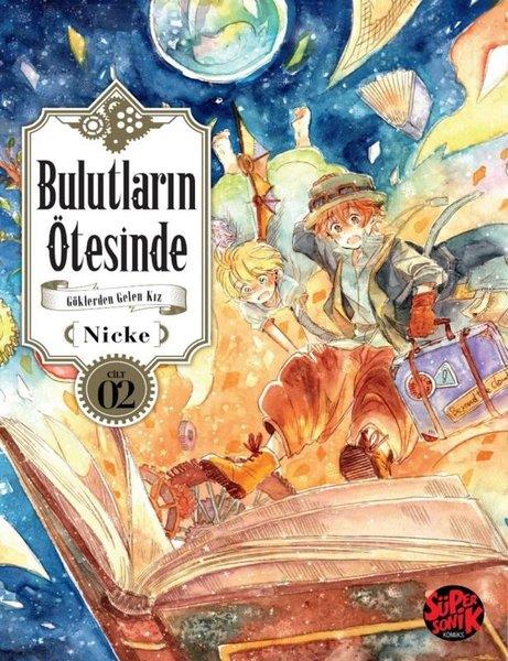 NickeÇizgi RomanlarBulutların Ötesinde - Göklerden Gelen Kız Cilt 2