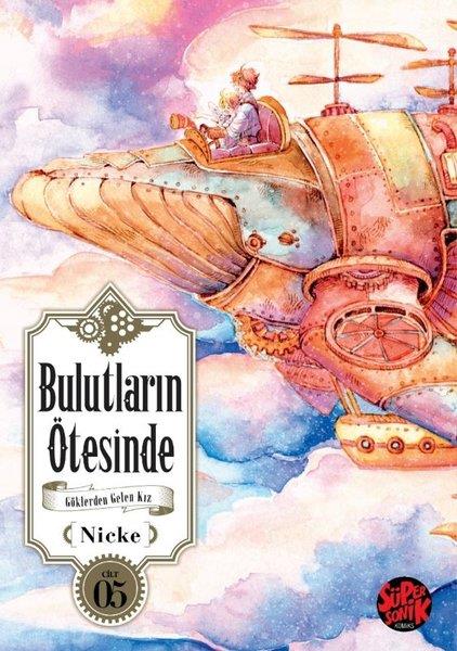 NickeÇizgi RomanlarBulutların Ötesinde - Göklerden Gelen Kız Cilt 5