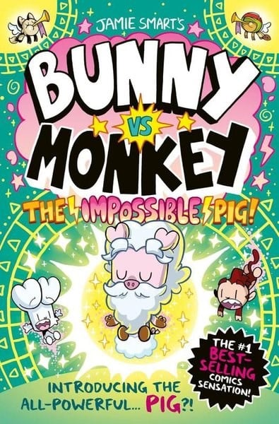 Jamie SmartChildrenBunny vs Monkey: The Impossible Pig