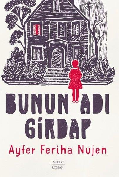 Ayfer Feriha NujenTürkiye RomanBunun Adı Girdap