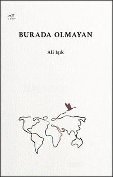Sibel KılıçGezi Rehberi KitaplarıBurada Olmayan