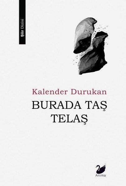 Kalender DurukanTürk ŞiiriBurada Taş Telaş