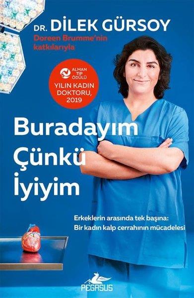 Dilek GürsoyBeden SağlığıBuradayım Çünkü İyiyim