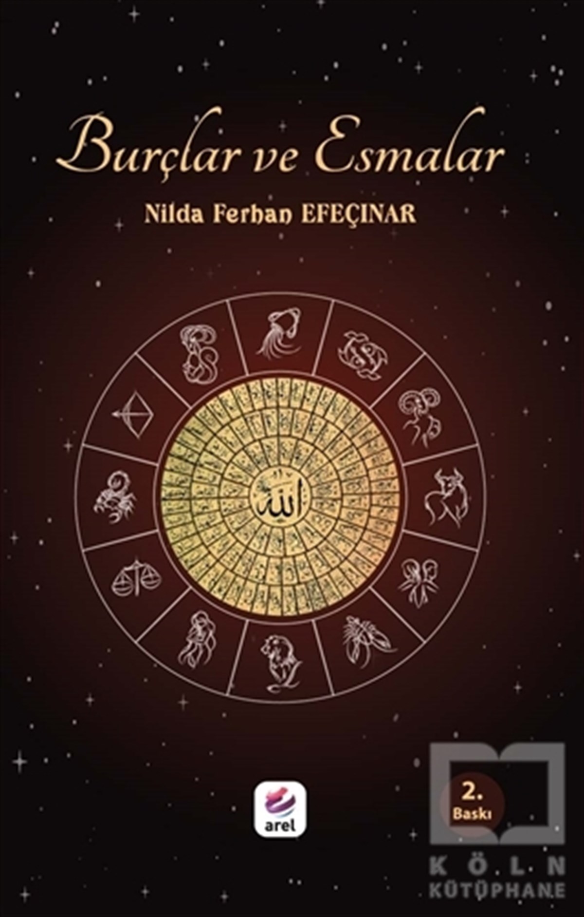Nilda Ferhan EfeçınarAstrologieBurçlar ve Esmalar