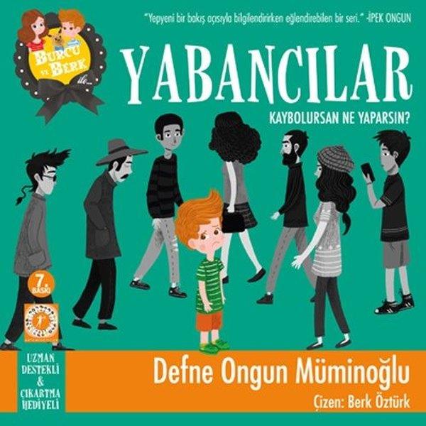 Defne Ongun MüminoğluOkul Öncesi Masal KitaplarıBurcu ve Berk İle Yabancılar