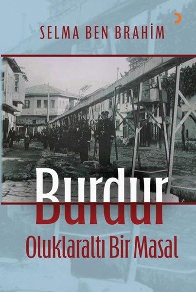 Selma Ben BrahimDeneme KitaplarıBurdur Oluklaraltı Bir Masal