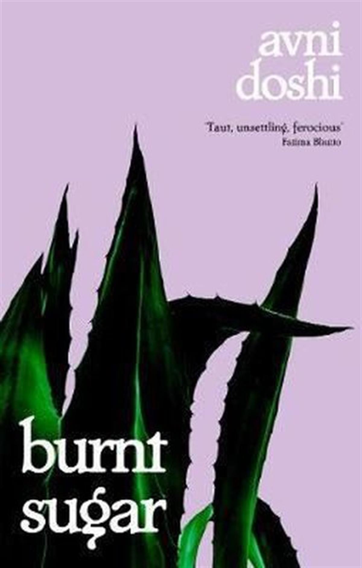 Avni DoshiLiteratureBurnt Sugar: Longlisted for the Booker Prize 2020