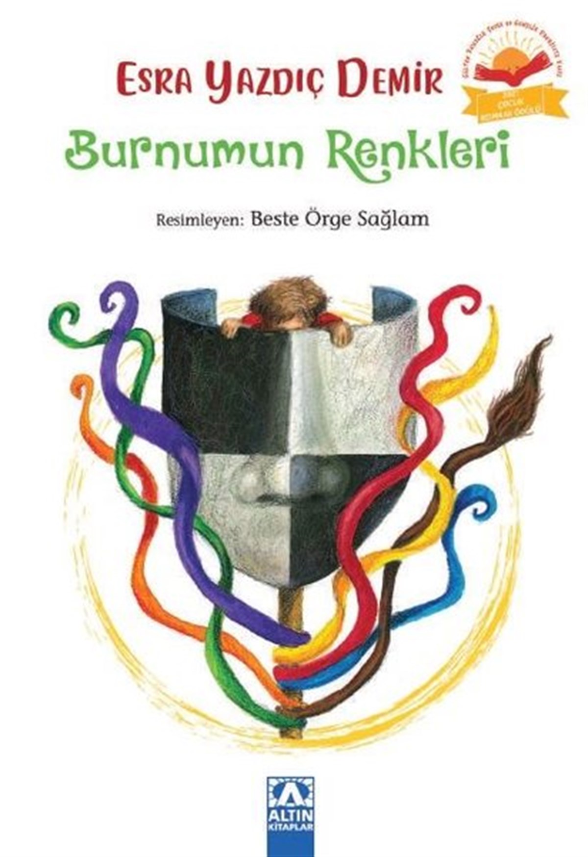 Esra Yazdıç DemirÇocuk Gençlik RomanlarıBurnumun Renkleri