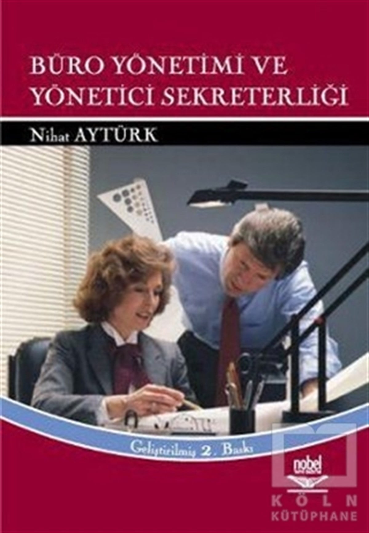 Nihat AytürkAkademikBüro Yönetimi ve Yönetici Sekreterliği