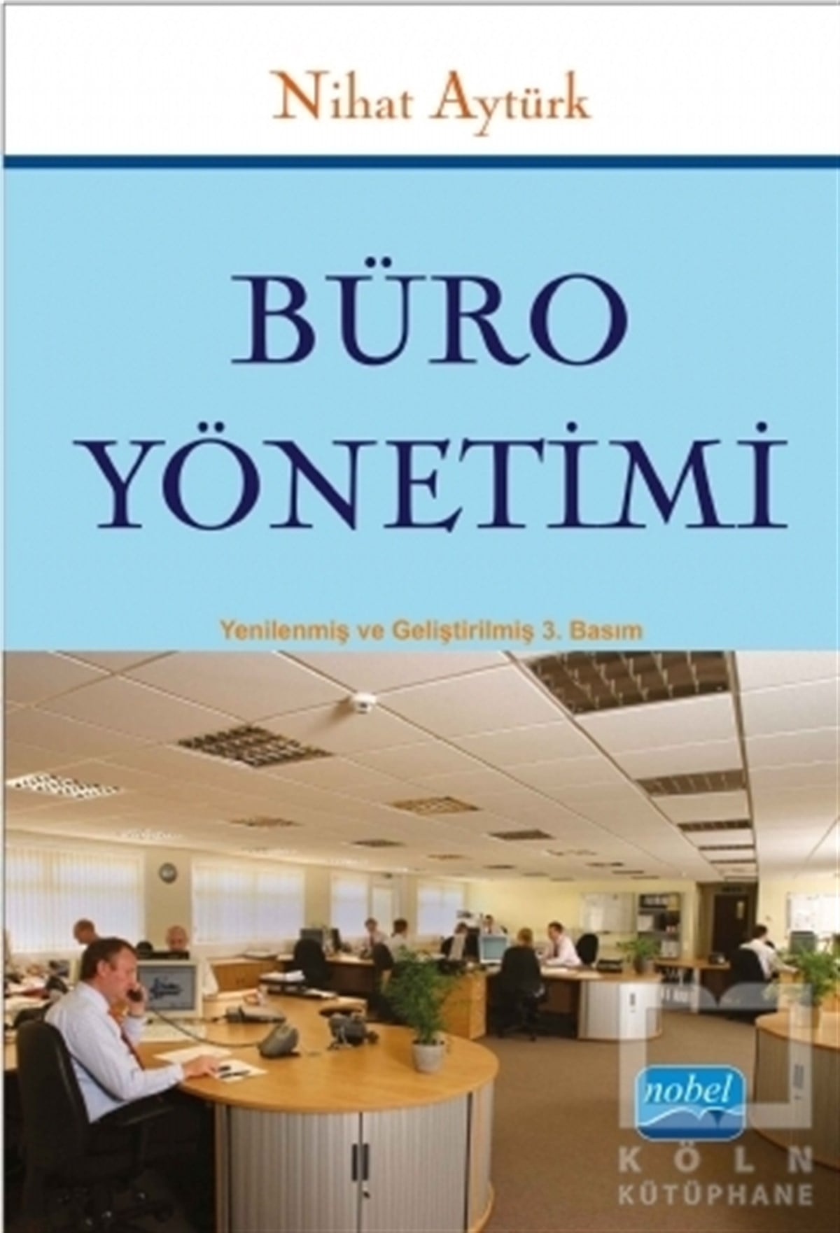 Nihat AytürkAkademikBüro Yönetimi
