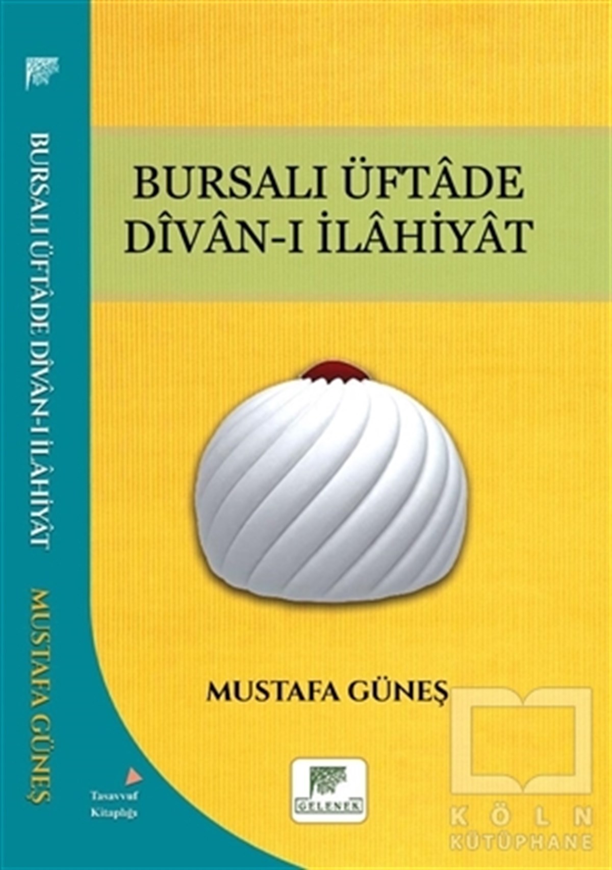 Bursalı Üftade Divan-ı İlahiyat