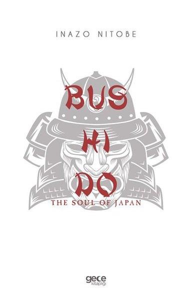 Inazo NitobePhilosophy FictionBushido - The Soul Of Japan