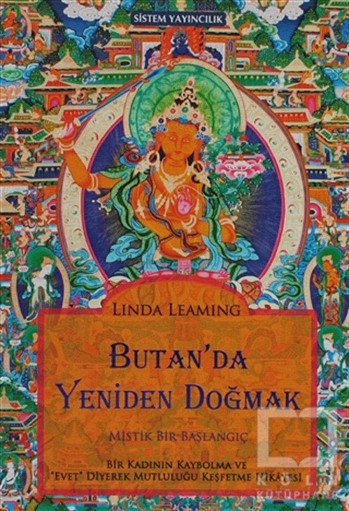 Linda LeamingKişisel GelişimButan’da Yeniden Doğmak