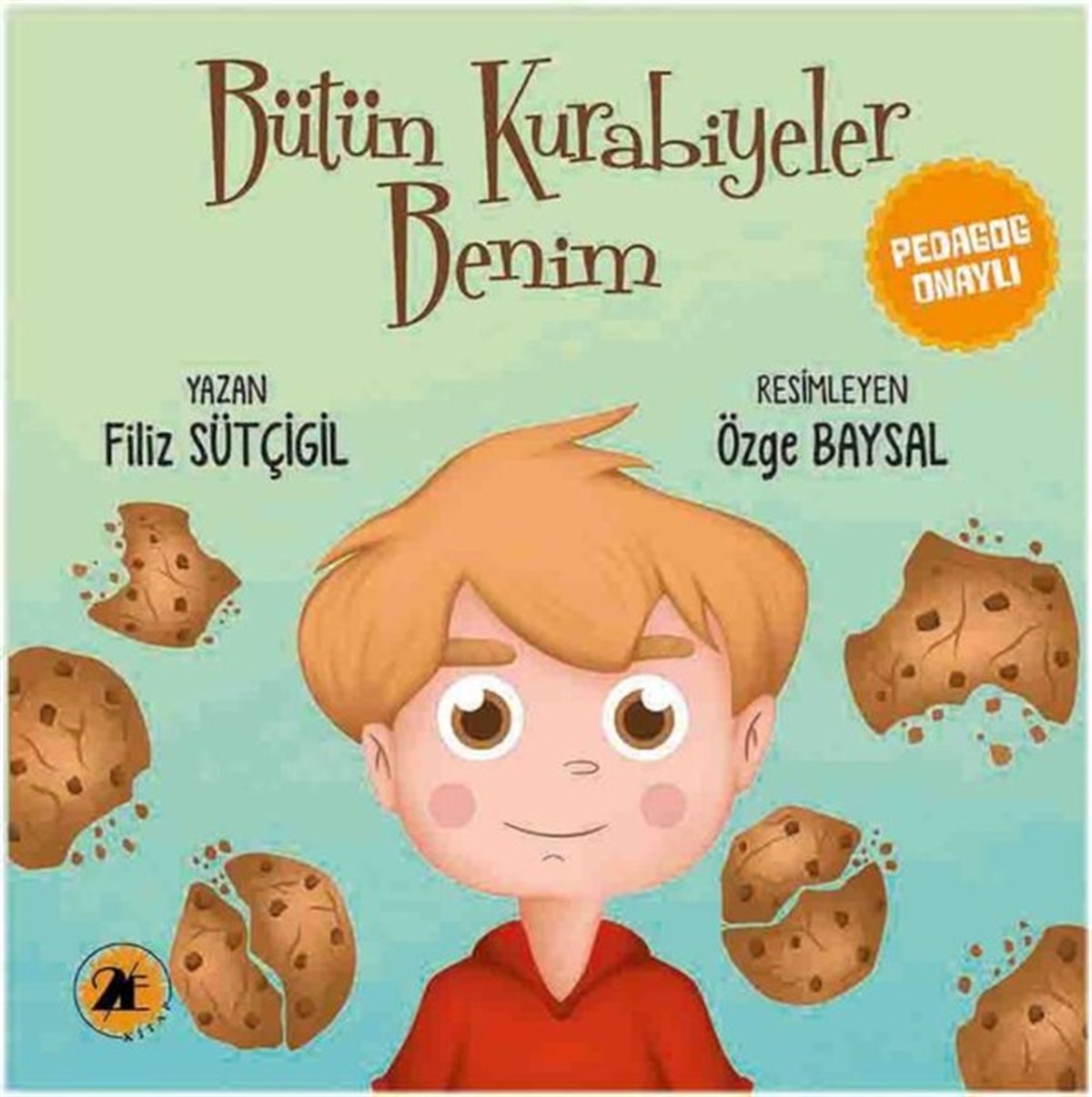 Filiz SütçügilEgitim Etkinlik KitaplariBütün Kurabiyeler Benim