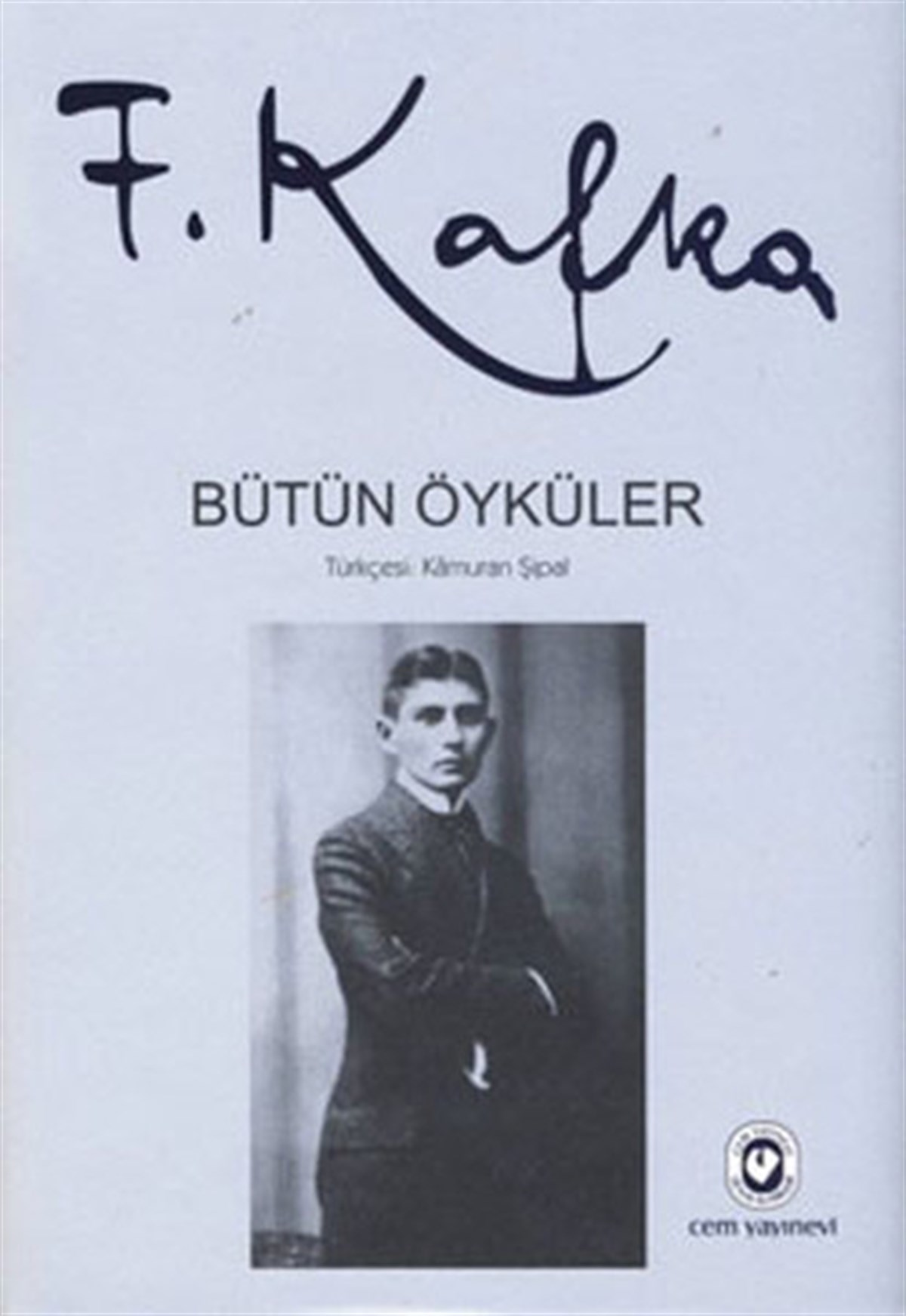 Franz KafkaDünya ÖyküBütün Öyküler
