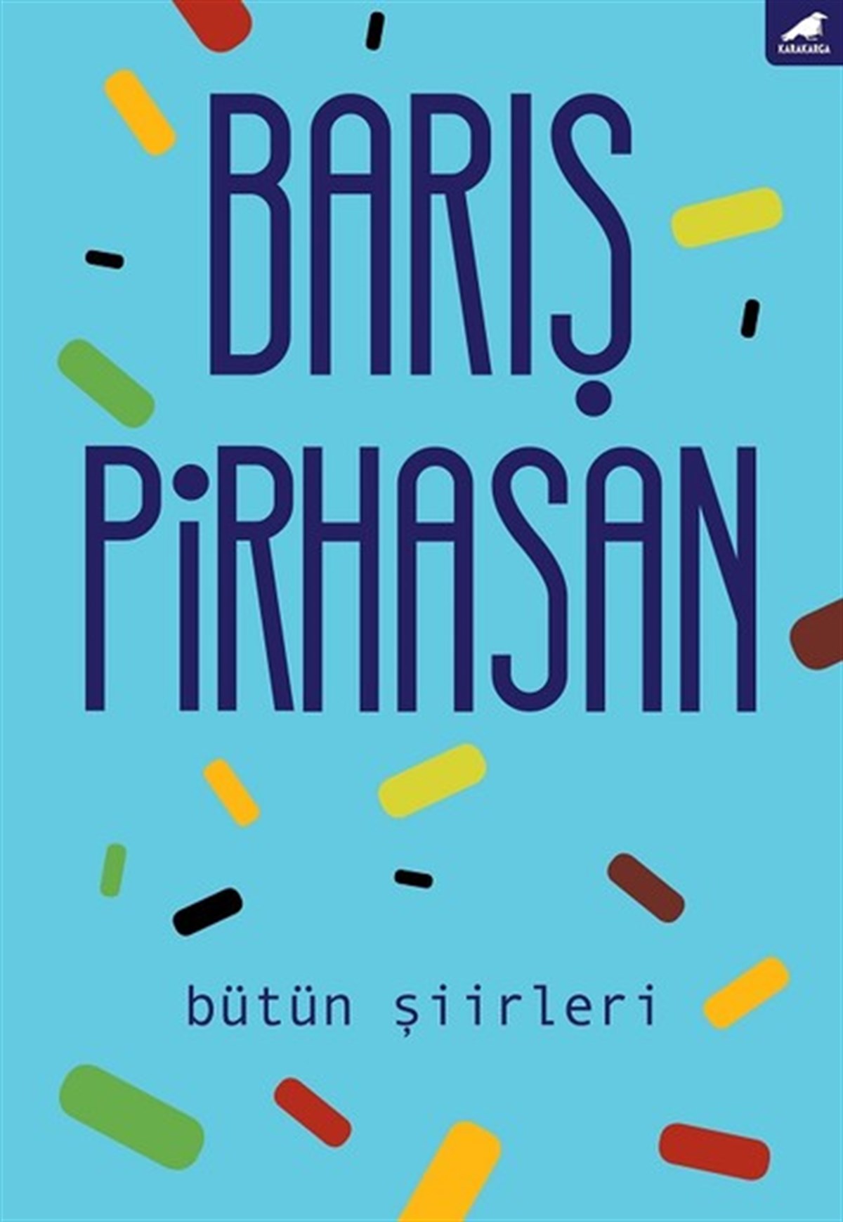 Barış PirhasanTürk ŞiiriBütün Şiirleri-Barış Pirhasan
