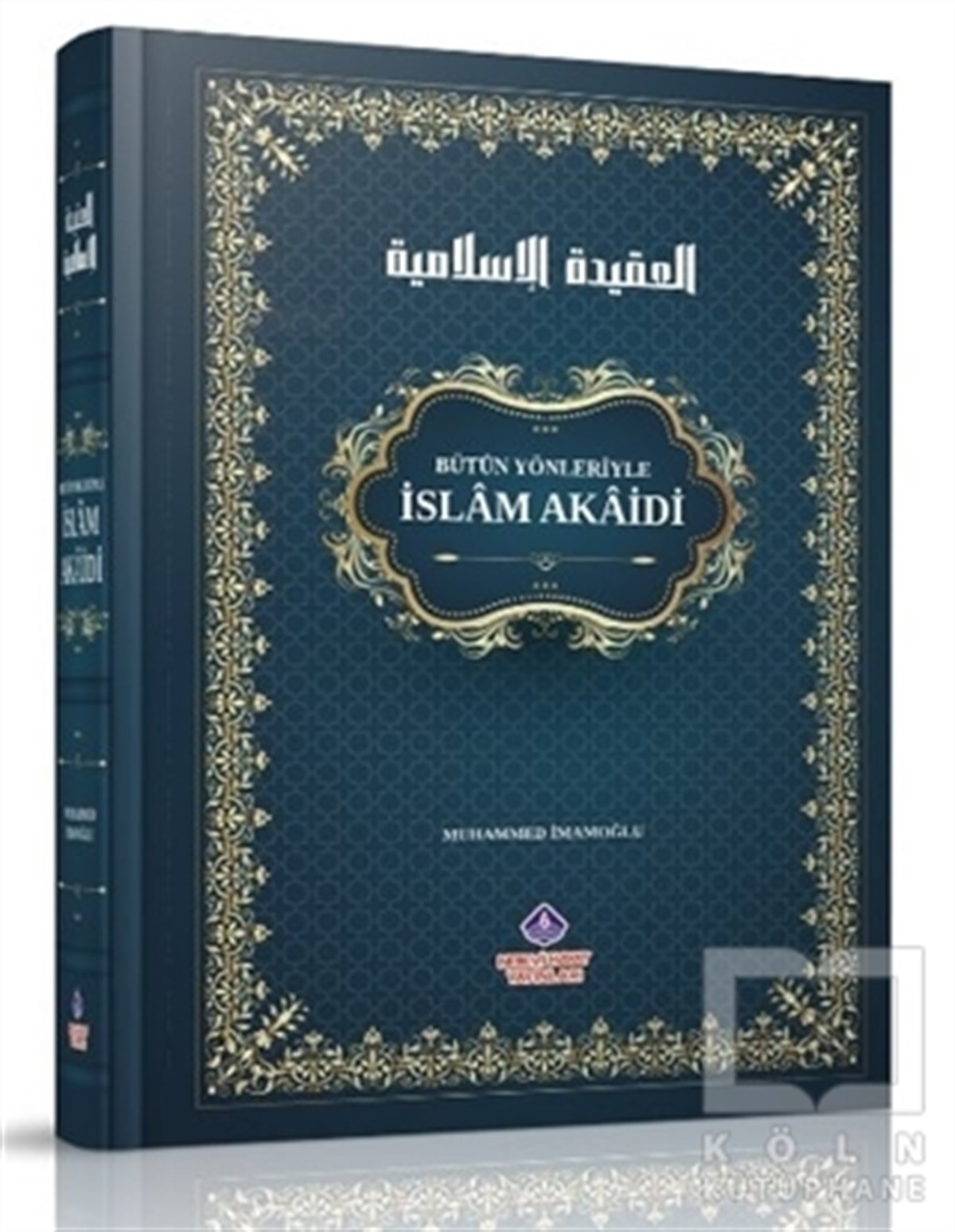 Muhammed İmamoğluDiğerBütün Yönleriyle İslam Akaidi