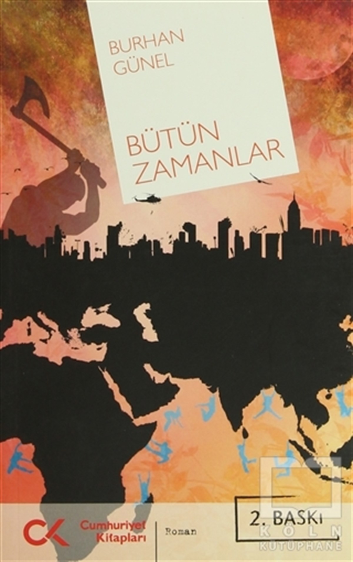 Burhan GünelPolitik KurguBütün Zamanlar
