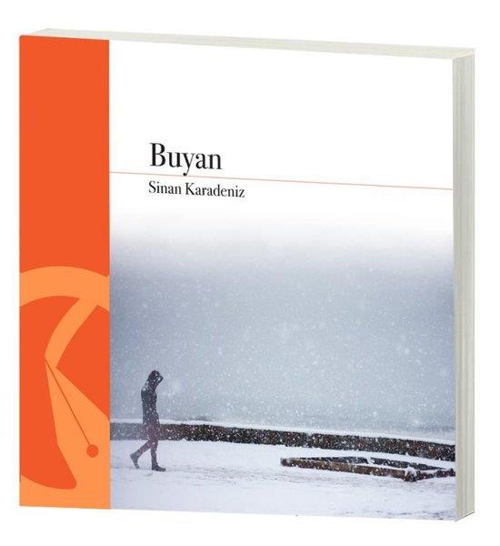 Sinan KaradenizTürk ŞiiriBuyan