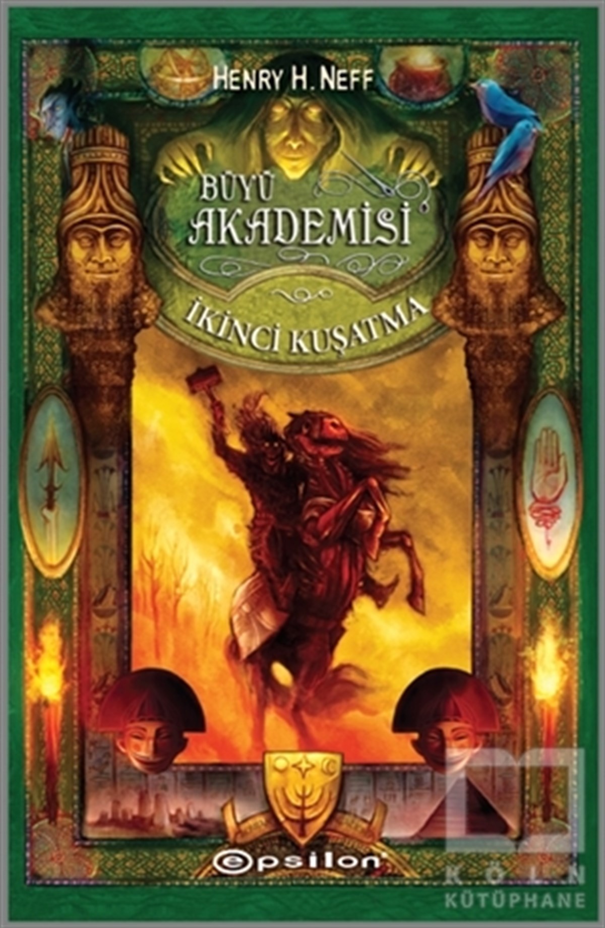 Büyü Akademisi - İkinci Kuşatma
