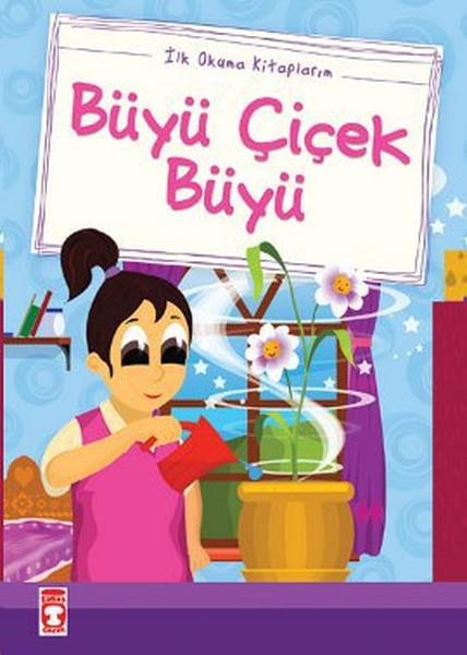 Ercan PolatÇocuk Gençlik RomanlarıBüyü Çiçek Büyü (Düz Yazılı)