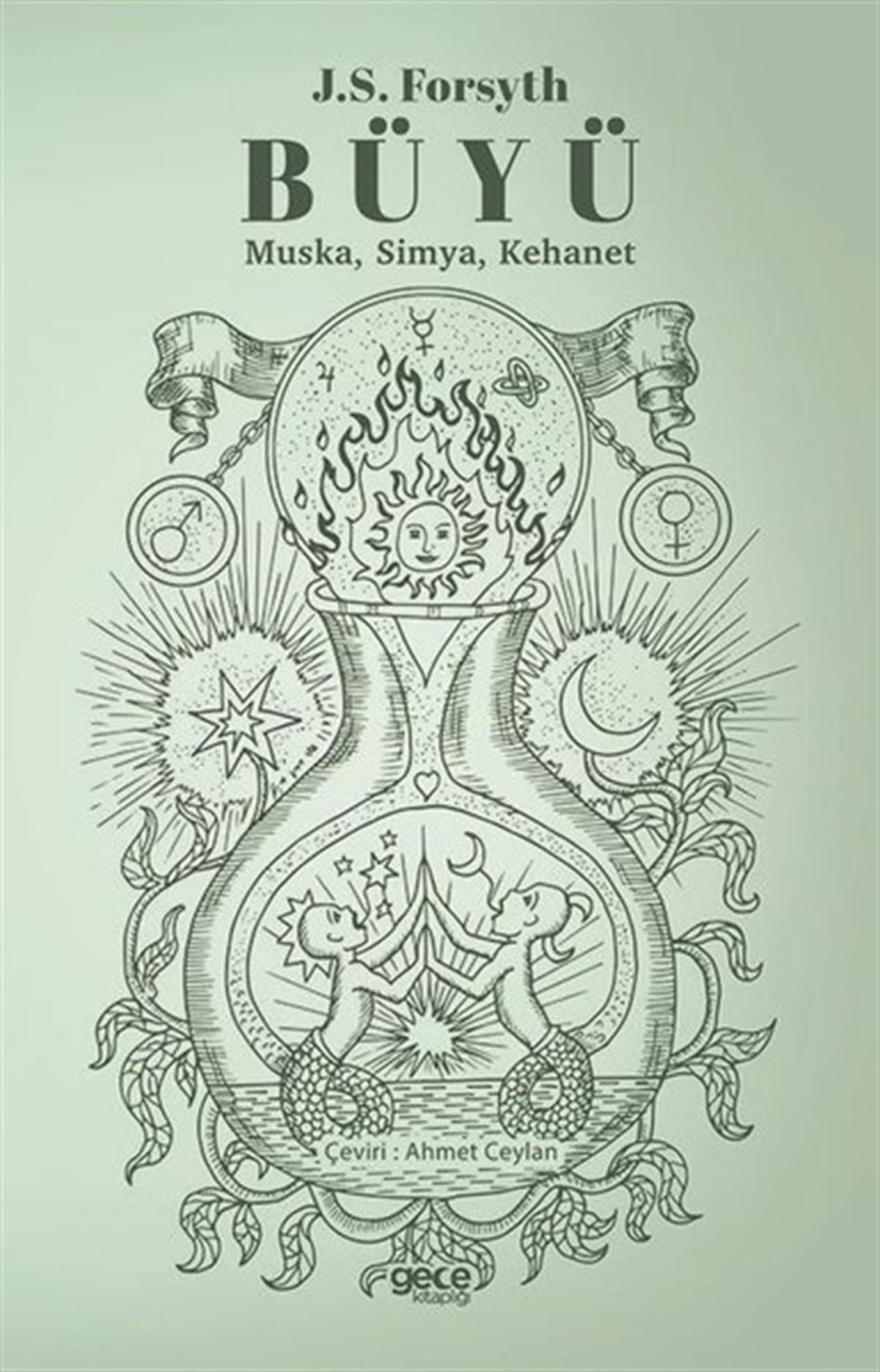J. S. ForsythAstroloji KitaplarıBüyü: Muska, Simya, Kehanet