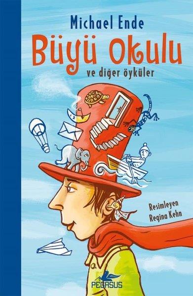 Michael EndePsikoloji KitaplarıBüyü Okulu ve Diğer Öyküler