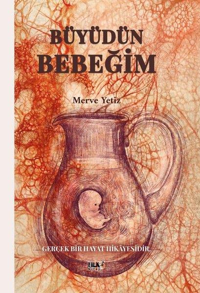 Merve YetizTürkiye RomanBüyüdün Bebeğim