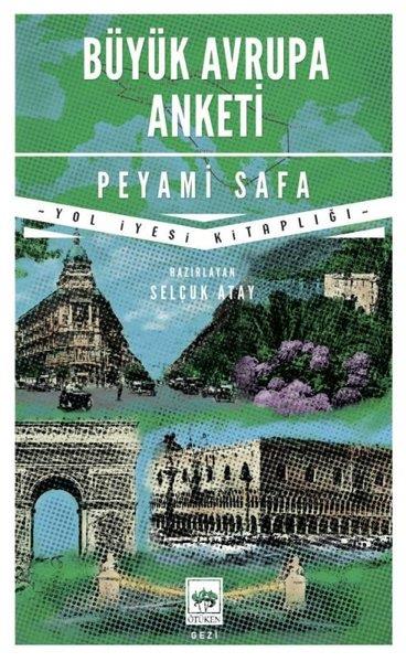 Peyami SafaGezi Rehberi KitaplarıBüyük Avrupa Anketi