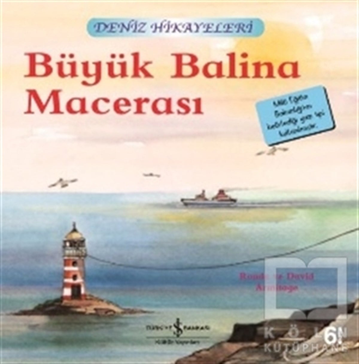 Büyük Balina Macerası - Deniz Hikayeleri