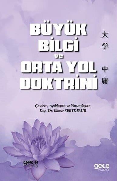 İlknur SertdemirFelsefe BilimiBüyük Bilgi ve Orta Yol Doktrini