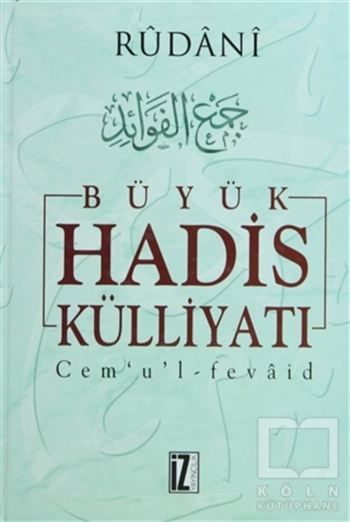 Büyük Hadis Külliyatı (7 Cilt)