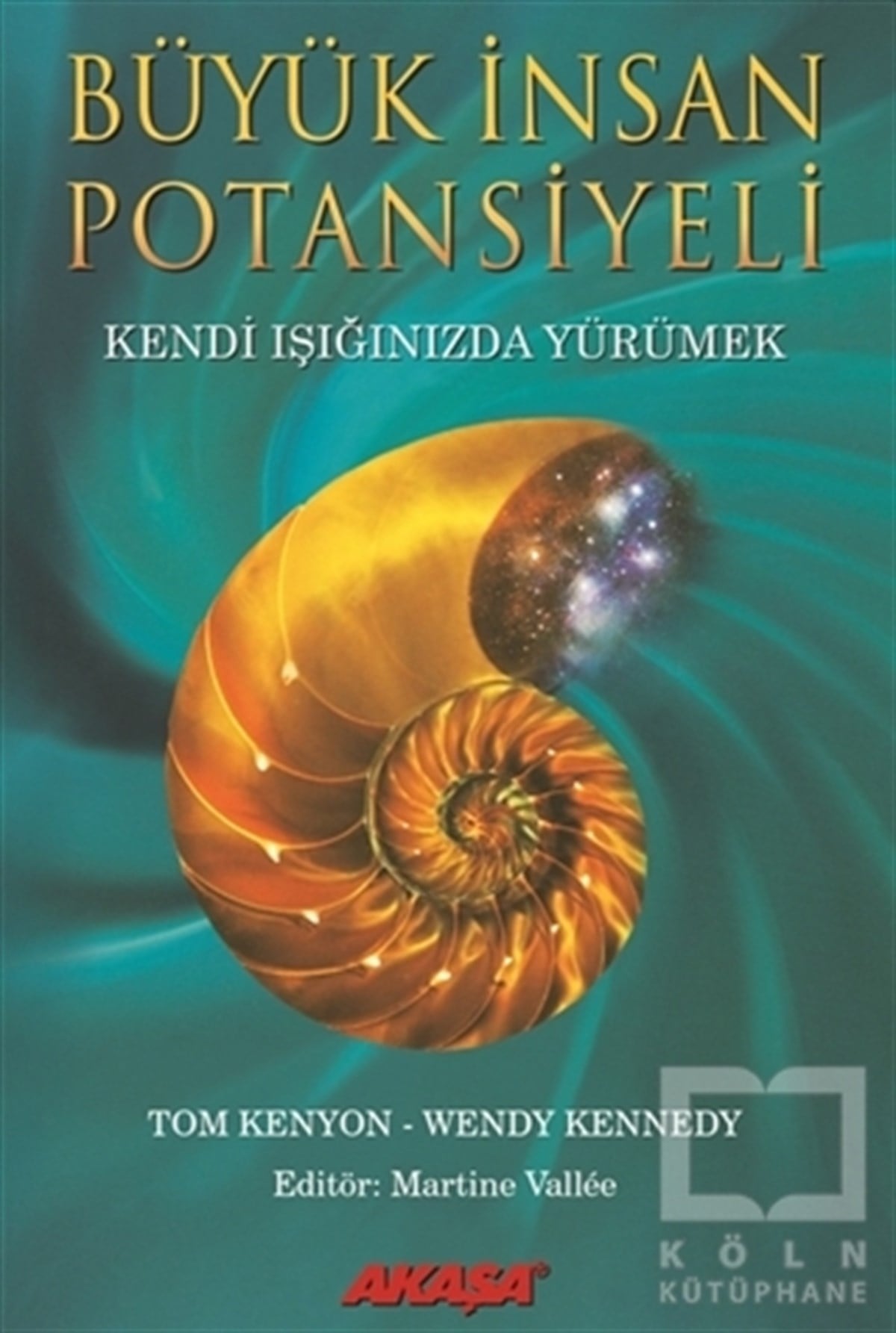 Tom KenyonKişisel GelişimBüyük İnsan Potansiyeli