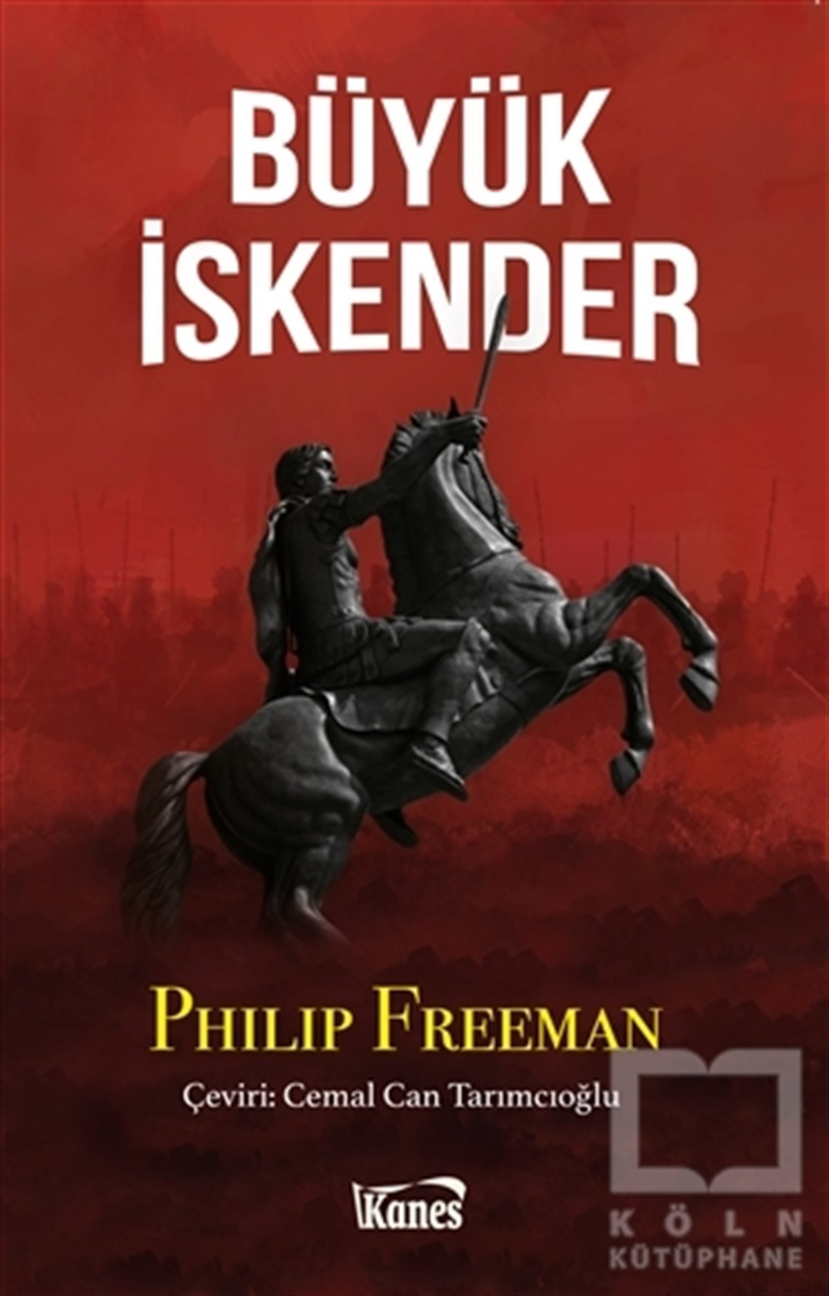 Philip FreemanHistorische Biographie und AutobiographieBüyük İskender