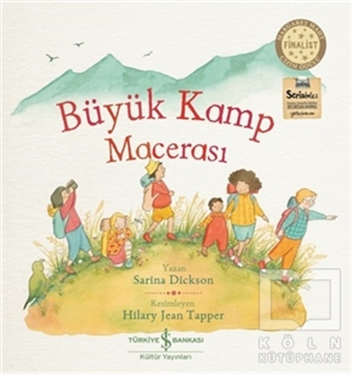 Sarina DicksonOkul Öncesi Çocuk KitaplarıBüyük Kamp Macerası