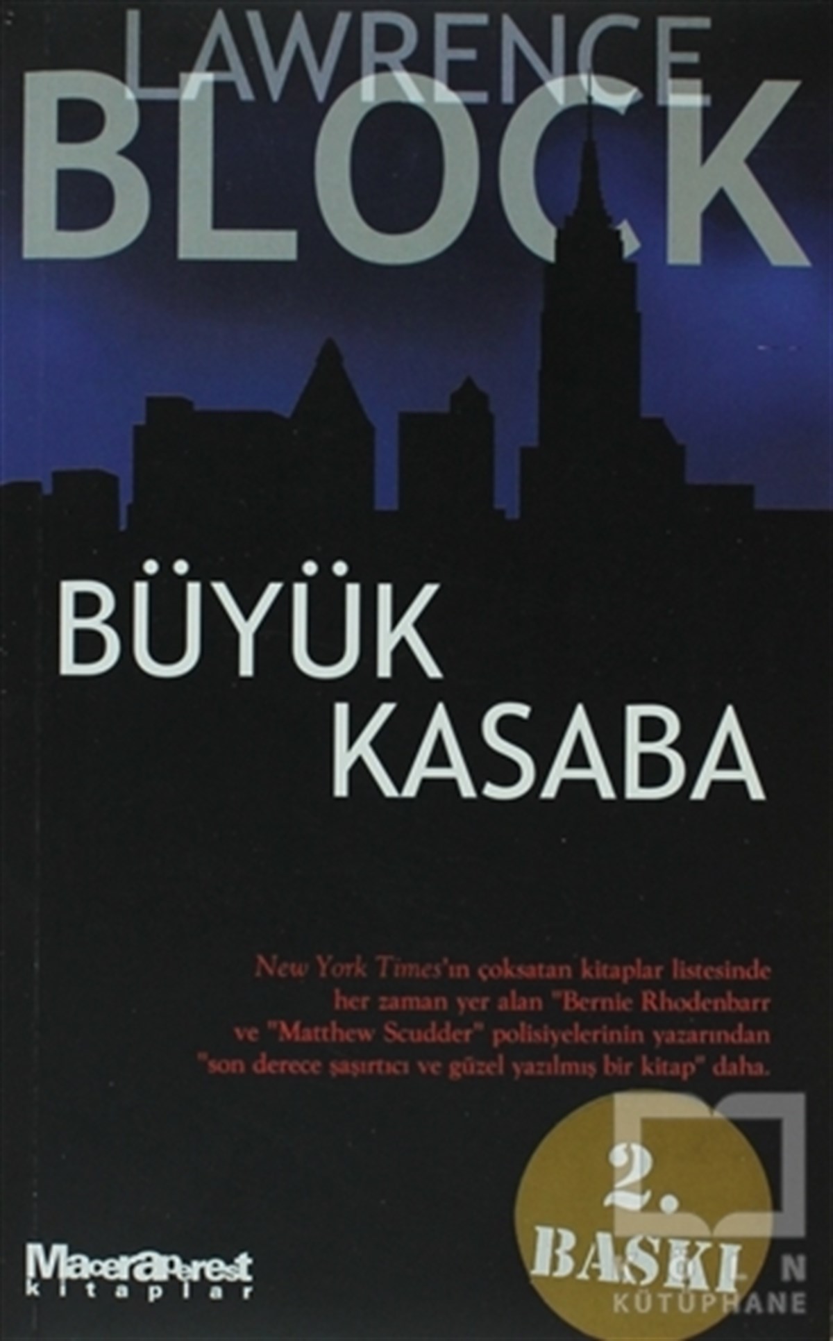 Lawrence BlockPolisiyeBüyük Kasaba